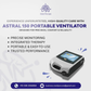 Astral 150 Portable Ventilator – Versatile Respiratory Support